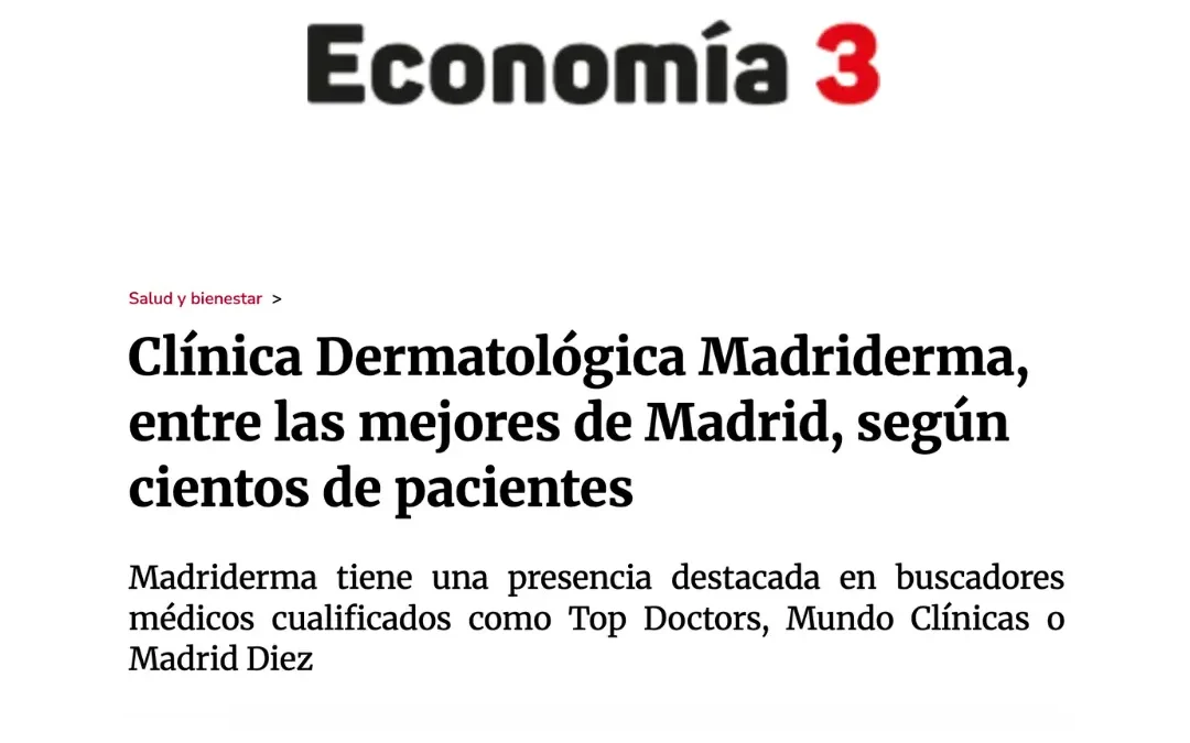 Madriderma entre las mejores clinicas dermatologicas